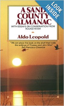 Leopold, Aldo. A Sand County Almanac. ISBN 9780345345059